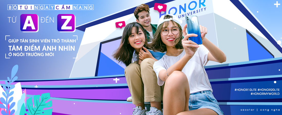 Bỏ túi ngay cẩm nang từ A đến Z từ HONOR Smartphone, tân sinh viên thành tâm điểm mọi ánh nhìn