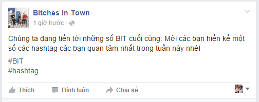 "Chúng ta đang tiến tới những số BIT cuối cùng. Mời các bạn hiến kế một số các hashtag các bạn quan tâm nhất trong tuần này nhé!"